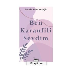 Ben Karanfili Sevdim - Sacide Aslan Kuşoğlu