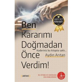 Ben Kararımı Doğmadan Önce Verdim! - Aydın Arıtan