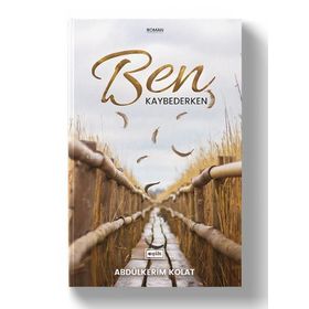 Ben Kaybederken - Abdülkerim Kolat