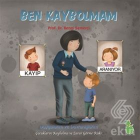 Ben Kaybolmam - Z. Bengi Semerci