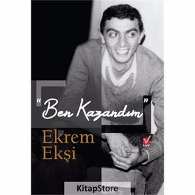 ''Ben Kazandım'' - Ekrem Ekşi / Kollektif