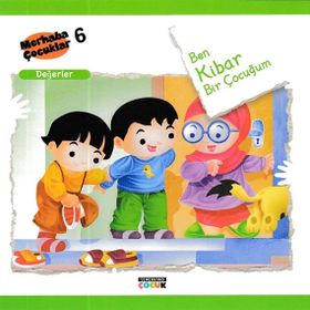 Ben Kibar Bir Çocuğum - Değerler - Kolektif