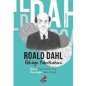 Ben Kimim?- Hikaye Fabrikatörü Roald Dahl Erdem Çocuk