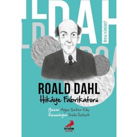 Ben Kimim?- Hikaye Fabrikatörü Roald Dahl Erdem Çocuk