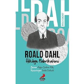 Ben Kimim?- Hikaye Fabrikatörü Roald Dahl Erdem Çocuk