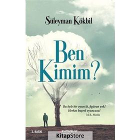 Ben Kimim? - Süleyman Kökbil