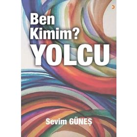 Ben Kimim Yolcu - Sevim Güneş