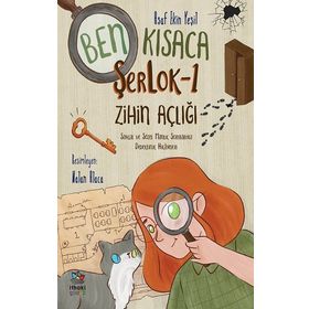 Ben Kısaca Şerlok-1 Zihin Açlığı - Asaf Ekin Yeşil