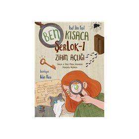 Ben Kısaca Şerlok-1 Zihin Açlığı - Asaf Ekin Yeşil