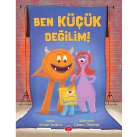 Ben Küçük Değilim! Mikado Yayınları