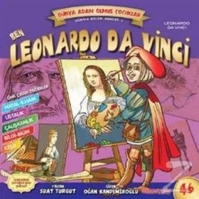 Ben Leonardo Da Vinci Dünya Adam Olmuş Çocuklar 46 - Suat Turgut