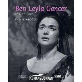 Ben Leyla Gencer - Evin İlyasoğlu