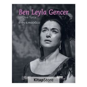 Ben Leyla Gencer - Evin İlyasoğlu