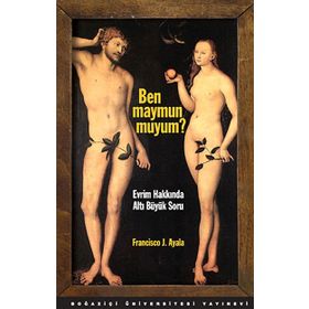 Ben Maymun muyum? - Francisco J. Ayala
