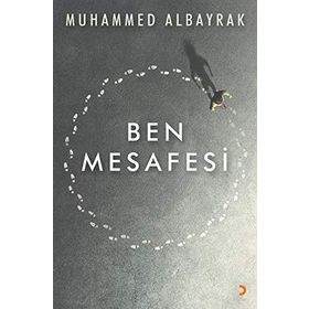 Ben Mesafesi - Muhammed Albayrak