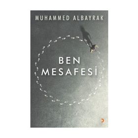 Ben Mesafesi - Muhammed Albayrak
