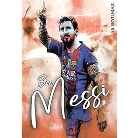 Ben Messi - Ali Eryılmaz