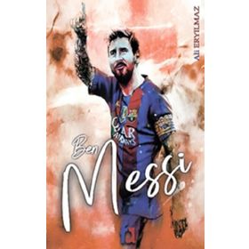 Ben Messi - Ali Eryılmaz