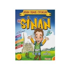 BEN MIMAR SINAN ADAM OLMUŞ ÇOCUKLAR SERISI - 8 - SERHAT FILIZ;SUAT TURGUT