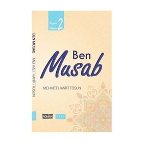 Ben Musab - Yeryüzü Yıldızları 2 - Mehmet Hanifi Tosun
