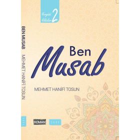 Ben Musab - Yeryüzü Yıldızları 2 - Mehmet Hanifi Tosun