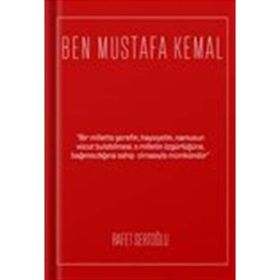 Ben Mustafa Kemal Rafet Sertoğlu