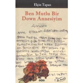 BEN MUTLU BIR DOWN ANNESIYIM - ELÇİN TAPAN