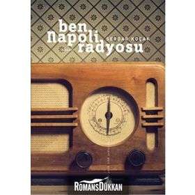 Ben Napoli Radyosu - Serdar Koçak
