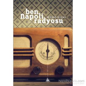 Ben Napoli Radyosu - Serdar Koçak