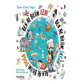 Ben Ne Biliim: İnsan-Doğa-Uzay 3 Kitap - Hatice Kübra Tongar