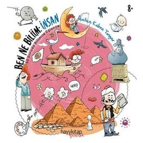 Ben Ne Biliim: İnsan - Hatice Kübra Tongar