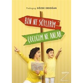 Ben Ne Söylerim Çocuğum Ne Anlar - Gözde Erdoğan