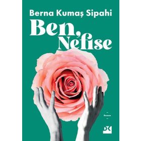 Ben Nefise - Berna Kumaş Sipahi
