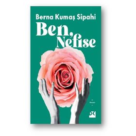 Ben Nefise - Berna Kumaş Sipahi