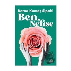 Ben Nefise - Berna Kumaş Sipahi