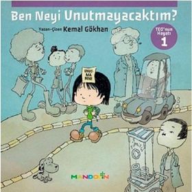 Ben Neyi Unutmayacaktım - Teo’nun Hayatı 1 - Kemal Gökhan Gürses