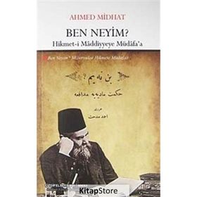 BEN NEYIM ? - AHMET MITHAT EFENDI