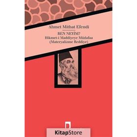 BEN NEYIM ? - AHMET MITHAT EFENDI