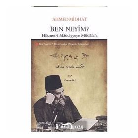 BEN NEYIM ? - AHMET MITHAT EFENDI
