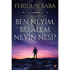 Ben Neyim Bu Alem Neyin Nesi - Feridun Baba