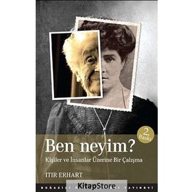 BEN NEYIM? KİŞİLER VE İNSANLAR ÜZERİNE BIR ÇALIŞMA - ITIR ERHART