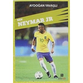 Ben Neymar JR Aydoğan Yavaşlı
