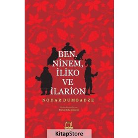Ben Ninem İliko ve İlarion - Nodar Dumbadze