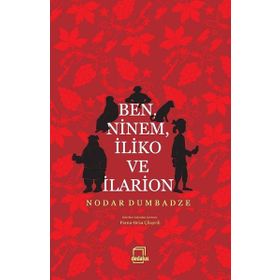 Ben Ninem İliko ve İlarion - Nodar Dumbadze