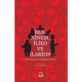 Ben Ninem İliko ve İlarion - Nodar Dumbadze