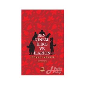 Ben Ninem İliko ve İlarion - Nodar Dumbadze