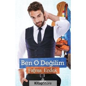 Ben O Değilim - Fatma Erdek