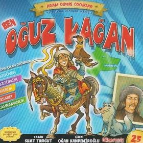 Ben Oğuz Kağan - Adam Olmuş çocuklar Serisi 25 - Suat Turgut