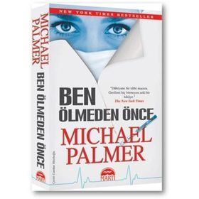 Ben Ölmeden Önce - Michael Palmer