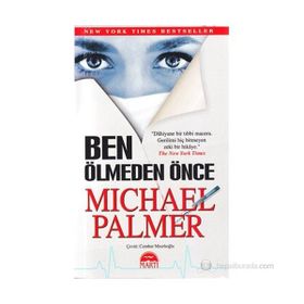 Ben Ölmeden Önce - Michael Palmer